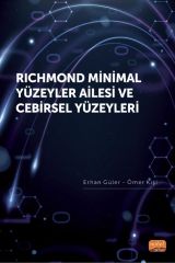 Nobel Richmond Minimal Yüzeyler Ailesi ve Cebirsel Yüzeyleri - Erhan Güler, Ömer Kişi Nobel Bilimsel Eserler