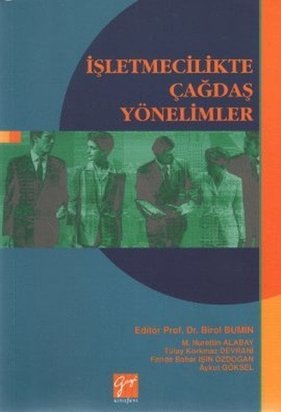 Gazi Kitabevi İşletmecilikte Çağdaş Yönelimler - Birol Bumin Gazi Kitabevi