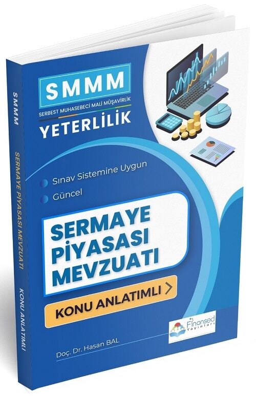 Finansed SMMM Yeterlilik Sermaye Piyasası Mevzuatı Konu Anlatımlı - Hasan Bal Finansed Yayınları