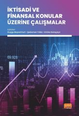 Nobel İktisadi ve Finansal Konular Üzerine Çalışmalar - Duygu Baysal Kurt, Şaduman Yıldız, Emine Karaçayır Nobel Bilimsel Eserler