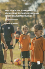Gazi Kitabevi Beden Eğitimi ve Spor Öğretmenlerinin Bireysel Yenilikçi Özellikleri İle Teknopedagojik Eğitim - Ekrem Ali Altuntaş Gazi Kitabevi