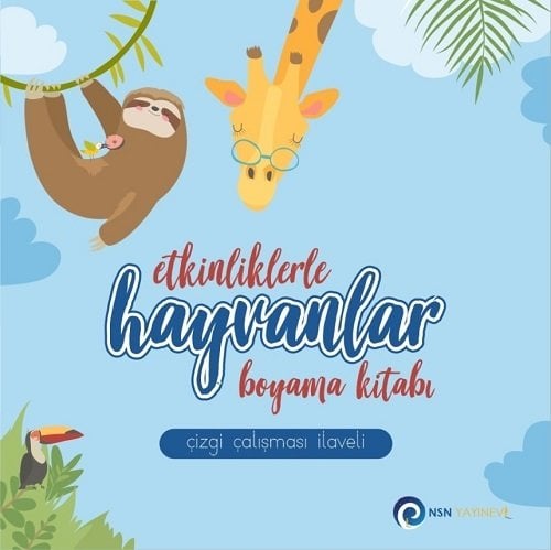 NSN Yayınları Etkinliklerle Hayvanlar Boyama Kitabı NSN Yayınları