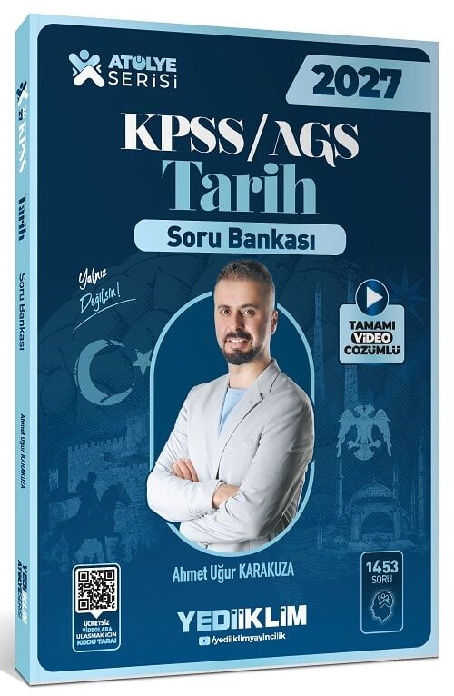 Yediiklim 2027 KPSS MEB-AGS Tarih Atölye Soru Bankası Çözümlü - Ahmet Uğur Karakuza Yediiklim Yayınları