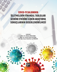 Gazi Kitabevi Covid-19 Salgınının İşletmelerin Finansal Tabloları Üzerine Etkisine İlişkin Araştırma Sonuçlarının Değerlendirilmesi - Nalan Akdoğan Gazi Kitabevi