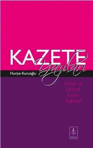 Nobel Kazete Yazıları - Huriye Kuruoğlu Nobel Yaşam