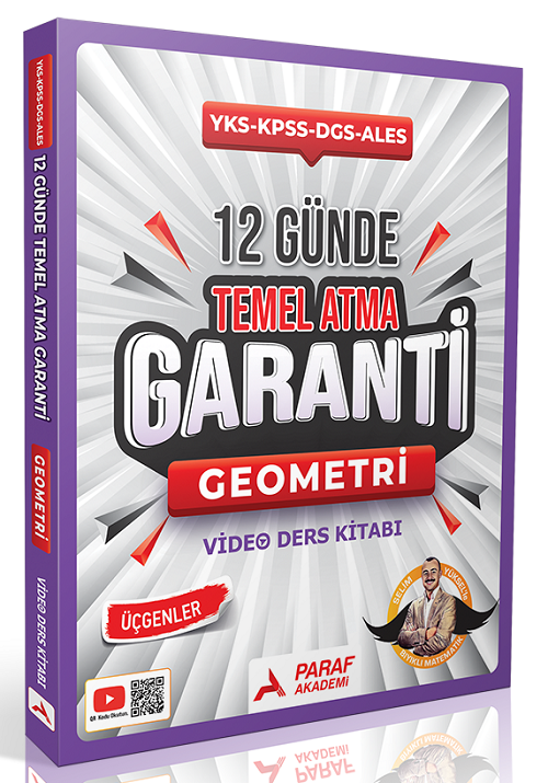 Paraf Akademi YKS KPSS DGS ALES Bıyıklı Matematik Geometri 12 Günde Temel Atma Garanti Video Ders Kitabı - Selim Yüksel Paraf Akademi Yayınları