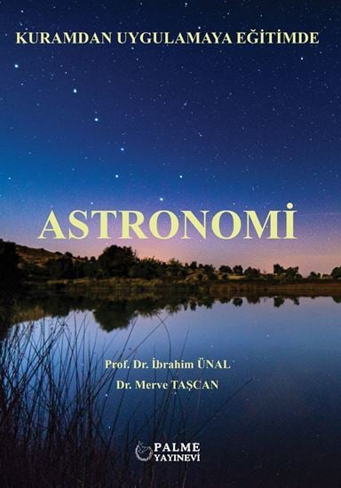 Palme Astronomi - İbrahim Ünal, Merve Teşcan Palme Akademik Yayınları