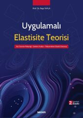 Seçkin Uygulamalı Elastisite Teorisi - Paşa Yayla Seçkin Yayınları