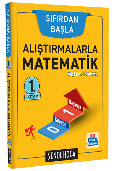Şenol Hoca Sıfırdan Başla Alıştırmalarla Matematik 1. Kitap Şenol Hoca Yayınları