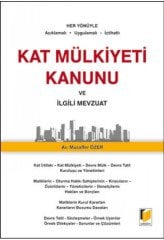 Adalet Kat Mülkiyeti Kanunu ve İlgili Mevzuat - Muzaffer Özer Adalet Yayınevi