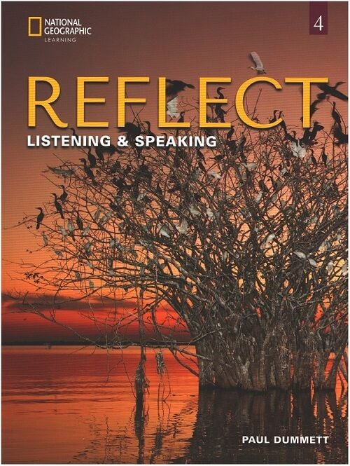 National Geographic Reflect 4 Listening - Speaking Student's Book with the Spark platform National Geographic