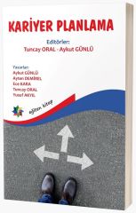 Eğiten Kitap Kariyer Planlama - Tuncay Oral, Aykut Günlü Eğiten Kitap