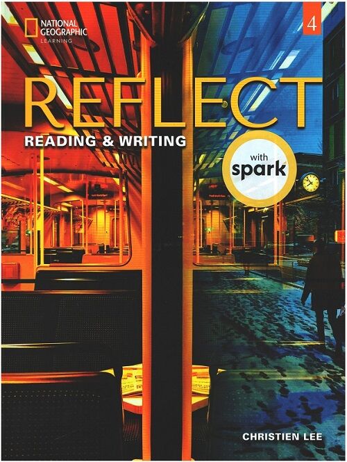National Geographic Reflect 4 Reading - Writing Student's Book with the Spark platform National Geographic