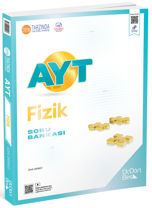 Üç Dört Beş 2027 YKS AYT Fizik Soru Bankası Çözümlü - Ümit Akıncı Üç Dört Beş Yayınları