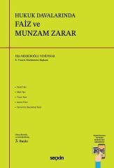Seçkin Hukuk Davalarında Faiz ve Munzam Zarar 3. Baskı - Filiz Berberoğlu Yenipınar Seçkin Yayınları