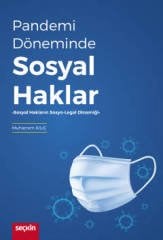 Seçkin Pandemi Döneminde Sosyal Haklar - Muharrem Kılıç Seçkin Yayınları
