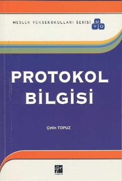 Gazi Kitabevi Protokol Bilgisi - Çetin Topuz Gazi Kitabevi