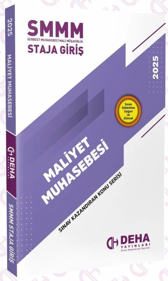 Deha SMMM Staja Giriş Maliyet Muhasebesi Konu Anlatımlı Deha Yayınları