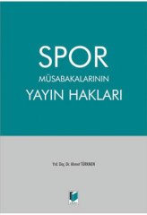 Adalet Spor Müsabakalarının Yayın Hakları - Ahmet Türkmen Adalet Yayınevi