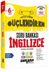 Ankara Yayıncılık 6. Sınıf İngilizce Güçlendiren Maarif Modeli Soru Bankası Ankara Yayıncılık