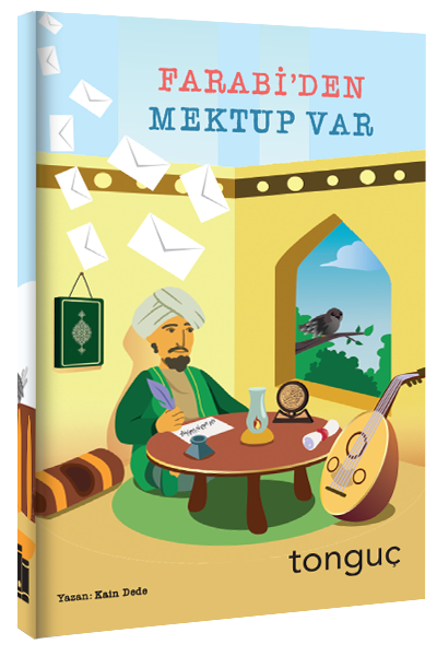 Farabi den Mektup Var - Kain Dede Tonguç Akademi