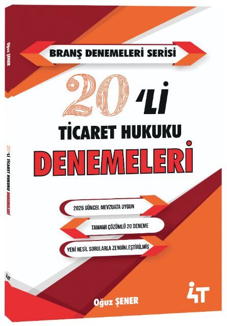 4T Yayınları KPSS A Grubu Ticaret Hukuku 20 li Deneme - Oğuz Şener 4T Yayınları