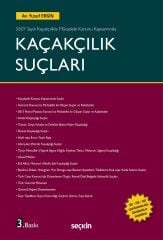 Seçkin Kaçakçılık Suçları 3. Baskı - Yusuf Ergin Seçkin Yayınları