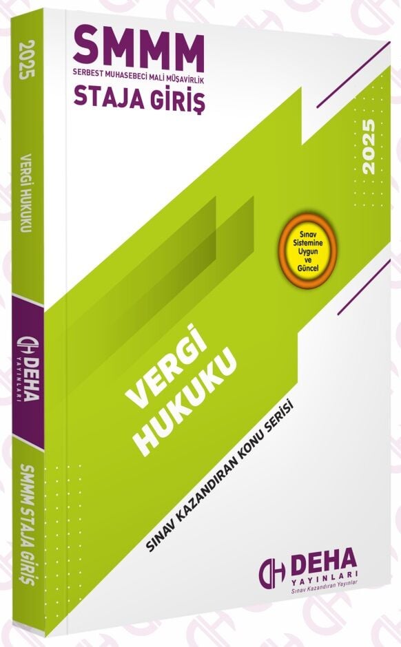 Deha SMMM Staja Giriş Vergi Hukuku Konu Anlatımlı Deha Yayınları
