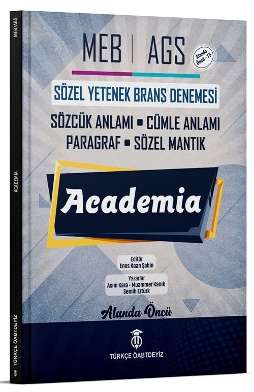 ÖN SİPARİŞ - Türkçe ÖABTDEYİZ MEB-AGS Sözel Yetenek Academia Branş Denemeleri - Enes Kaan Şahin, Asım Kara Türkçe ÖABTDEYİZ