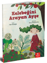 Meraklı Gezginler-Kelebeğini Arayan Ayşe - Tülin Kozikoğlu Redhouse Yayınları