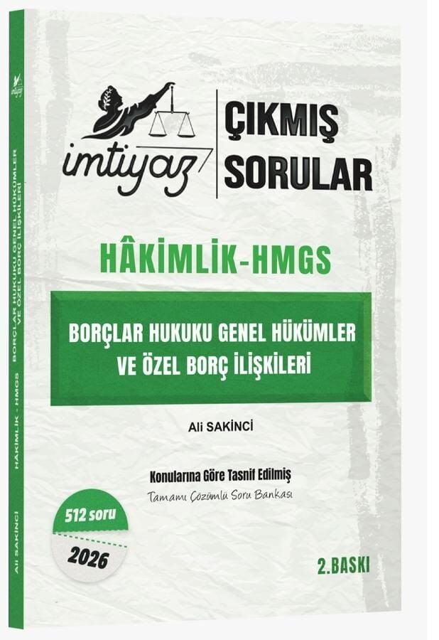 İmtiyaz 2026 Hakimlik HMGS Borçlar Hukuku Genel Hükümler ve Özel Borç İlişkileri Çıkmış Sorular Çözümlü 2. Baskı - Ali Sakinci İmtiyaz Yayıncılık