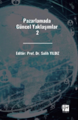 Gazi Kitabevi Pazarlamada Güncel  Yaklaşımlar-2 - Salih Yıldız Gazi Kitabevi