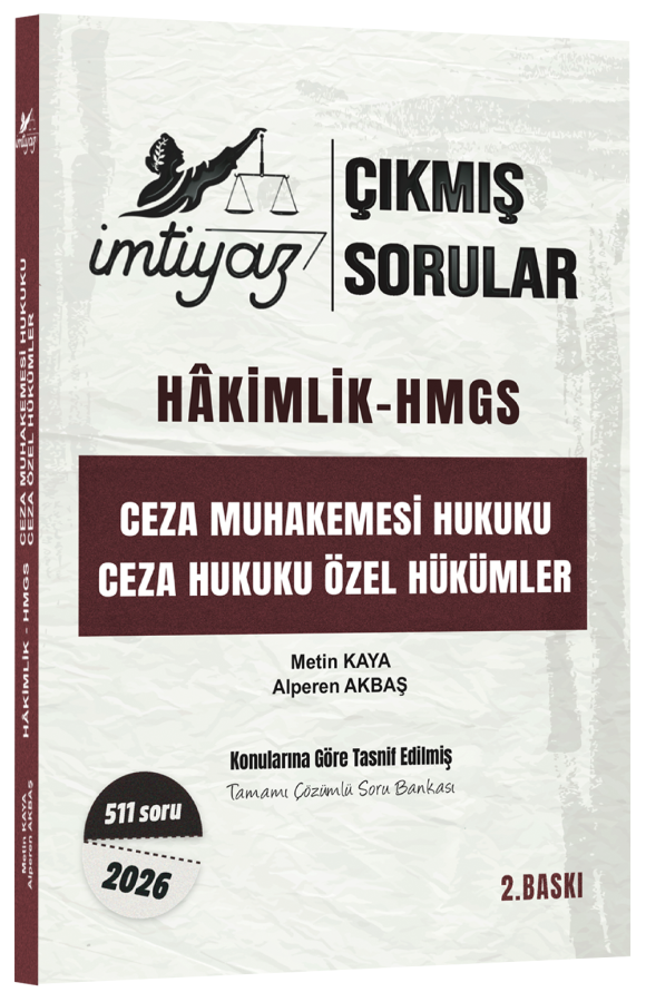 İmtiyaz 2026 Hakimlik HMGS Ceza Muhakemesi Hukuku, Ceza Hukuku Özel Hükümler Çıkmış Sorular Çözümlü 2. Baskı - Metin Kaya İmtiyaz Yayıncılık