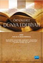 Nobel Örneklerle Dünya Edebiyatı - H. Ahmet Kırkkılıç Nobel Akademi Yayınları