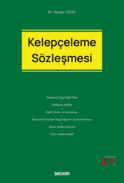 Seçkin Kelepçeleme Sözleşmesi - Sevtap Yücel Seçkin Yayınları