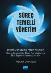 Nobel Süreç Temelli Yönetim - Diler Aslan Nobel Akademi Yayınları