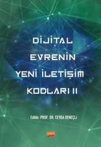 Nobel Dijital Evrenin Yeni İletişim Kodları II - Ceyda Deneçli Nobel Bilimsel Eserler