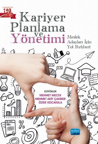Nobel Kariyer Planlaması ve Yönetimi - Mehmet Mecek Nobel Akademi Yayınları