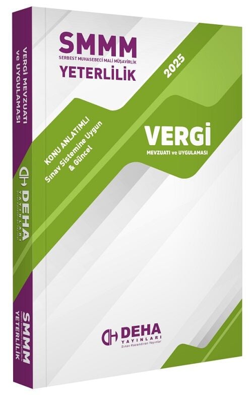 Deha SMMM Yeterlilik Vergi Mevzuatı ve Uygulaması Konu Anlatımlı Deha Yayınları