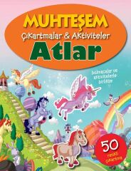 Muhteşem Çıkartmalar ve Aktiviteler - Atlar Parıltı Yayınları