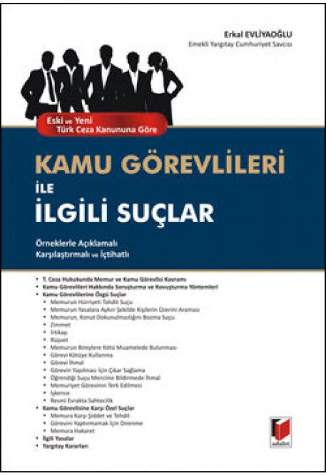 Adalet Kamu Görevlileri İle İlgili Suçlar - Erkal Evliyaoğlu Adalet Yayınevi