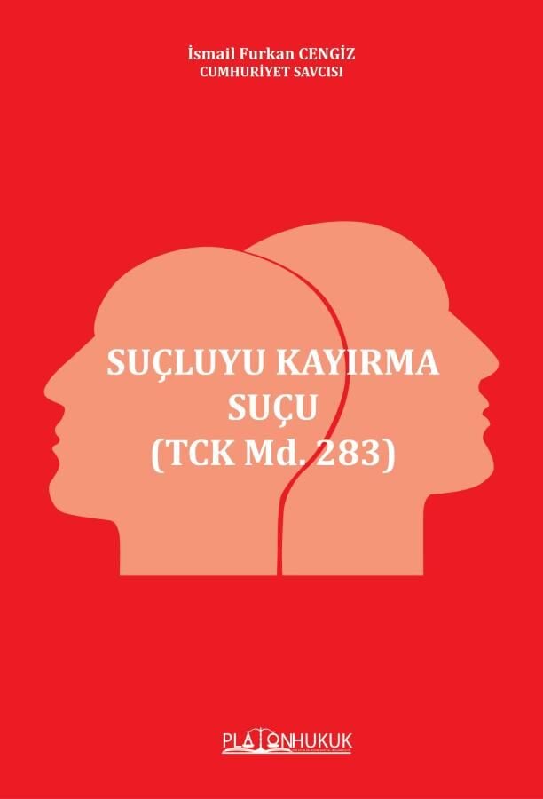 Platon Suçluyu Kayırma Suçu - İsmail Furkan Cengiz Platon Hukuk Yayınları
