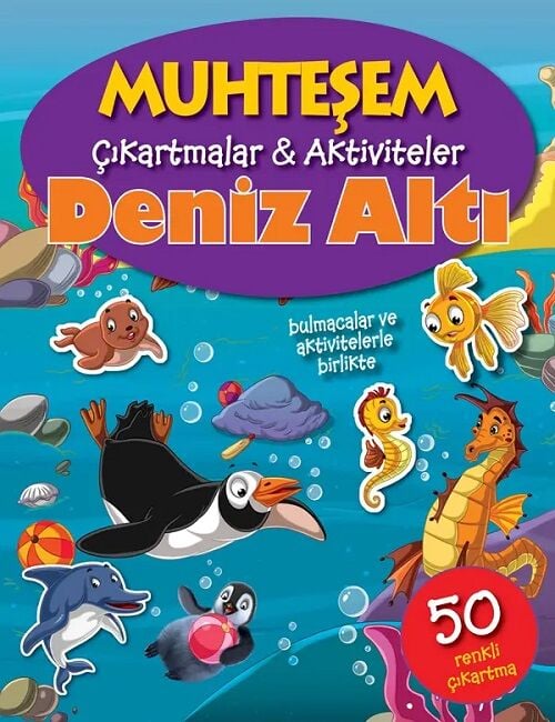 Muhteşem Çıkartmalar ve Aktiviteler - Deniz Altı Parıltı Yayınları