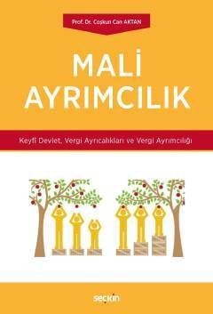 Seçkin Mali Ayrımcılık - Coşkun Can Aktan Seçkin Yayınları