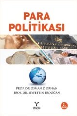 Umuttepe Para Politikası - Osman Z. Orhan, Seyfettin Erdoğan Umuttepe Yayınları