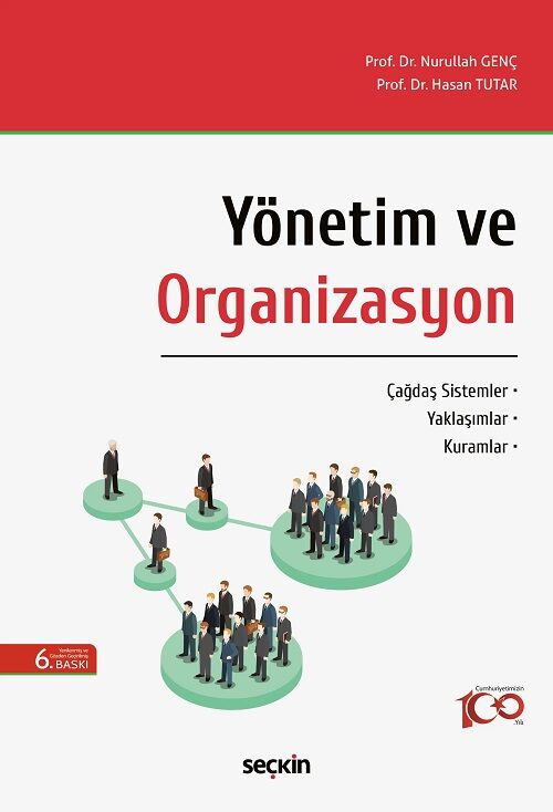 Seçkin Yönetim ve Organizasyon 7. Baskı - Nurullah Genç Seçkin Yayınları