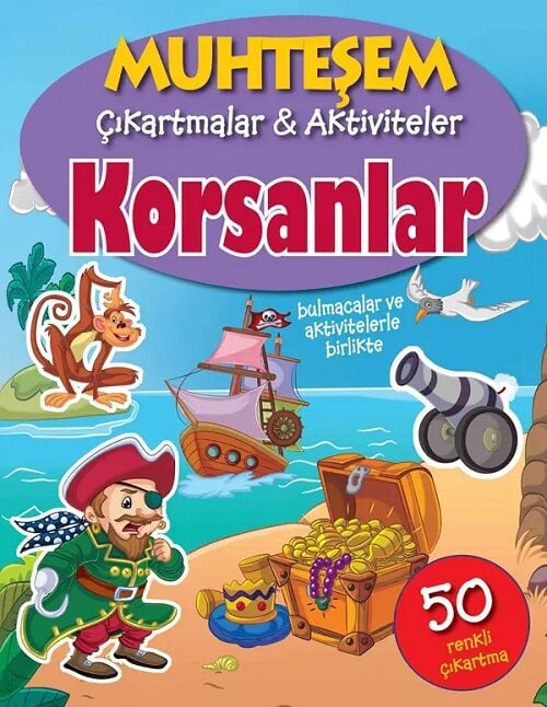 Muhteşem Çıkartmalar ve Aktiviteler - Korsanlar Parıltı Yayınları