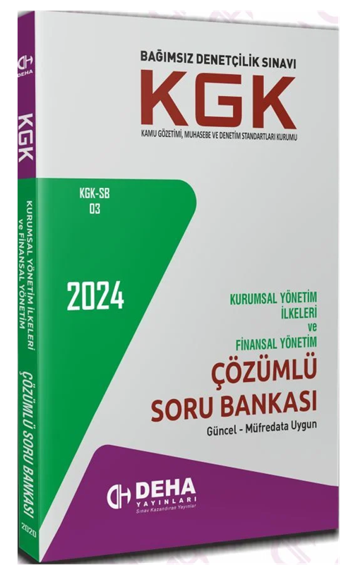 Deha KGK Kurumsal Yönetim İlkeleri ve Finansal Yönetim Soru Bankası Deha Yayınları