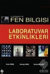 Ekin İlköğretim Fen Bilgisi Laboratuvar Etkinlikleri - Suzan Erbaş, Remziye Ergül Ekin Yayınları