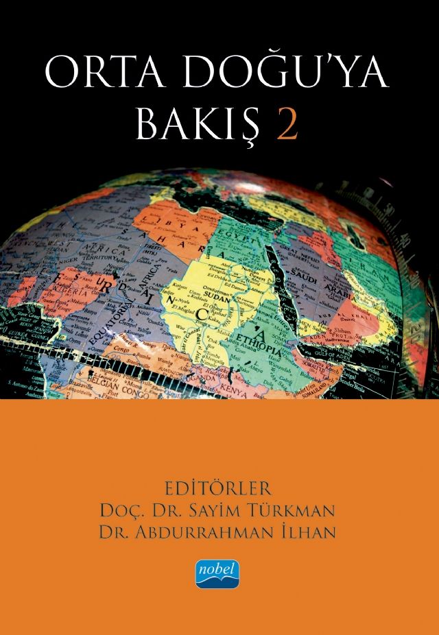 Nobel Orta Doğu’ya Bakış 2 - Sayim Türkman, Abdurrahman İlhan Nobel Akademi Yayınları